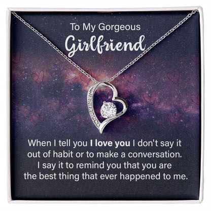 To My Girlfriend When I Tell You I Love You Forever Necklace w Message Card-Express Your Love Gifts