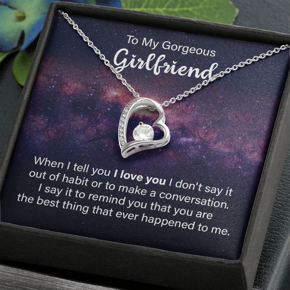 To My Girlfriend When I Tell You I Love You Forever Necklace w Message Card-Express Your Love Gifts