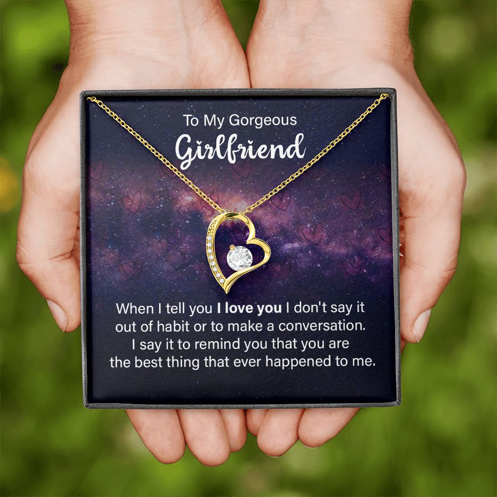 To My Girlfriend When I Tell You I Love You Forever Necklace w Message Card-Express Your Love Gifts