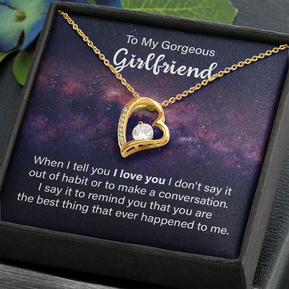 To My Girlfriend When I Tell You I Love You Forever Necklace w Message Card-Express Your Love Gifts