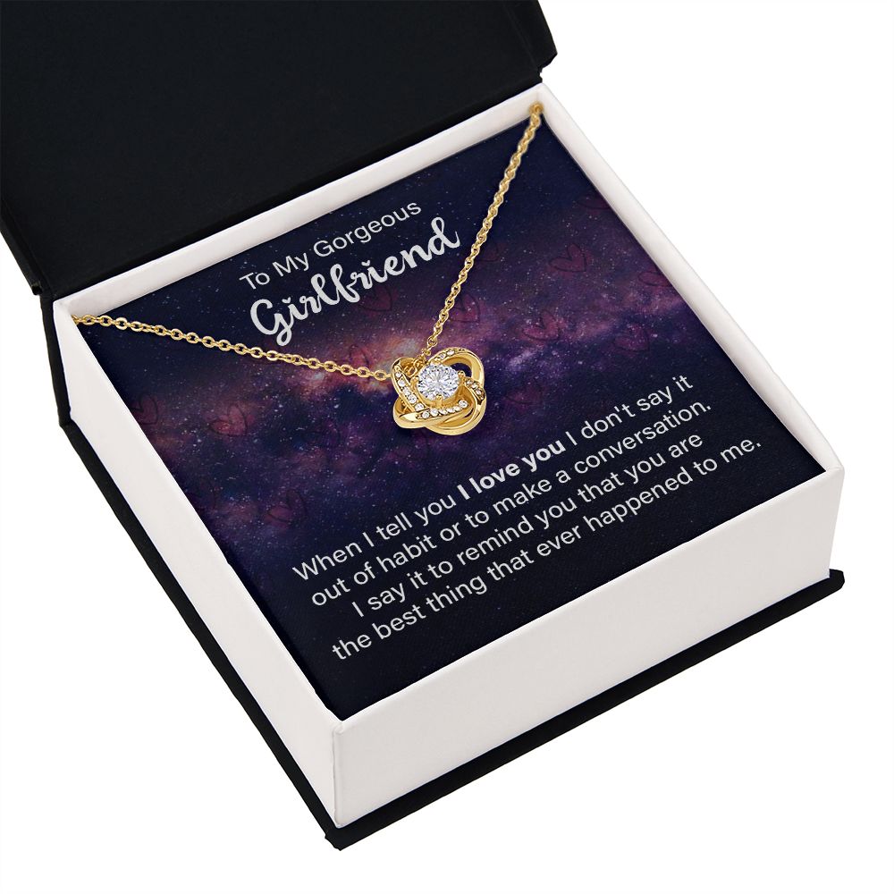 To My Girlfriend When I Tell You I Love You Infinity Knot Necklace Message Card-Express Your Love Gifts
