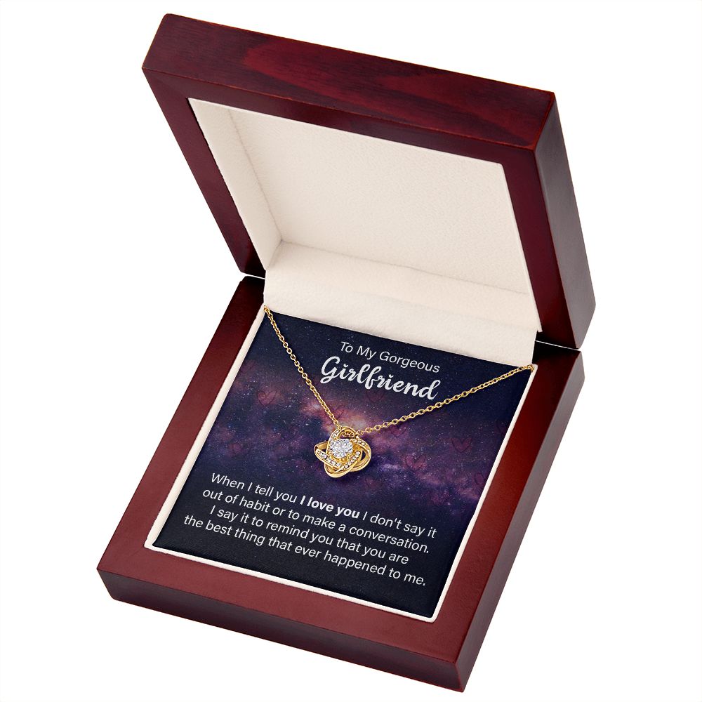 To My Girlfriend When I Tell You I Love You Infinity Knot Necklace Message Card-Express Your Love Gifts