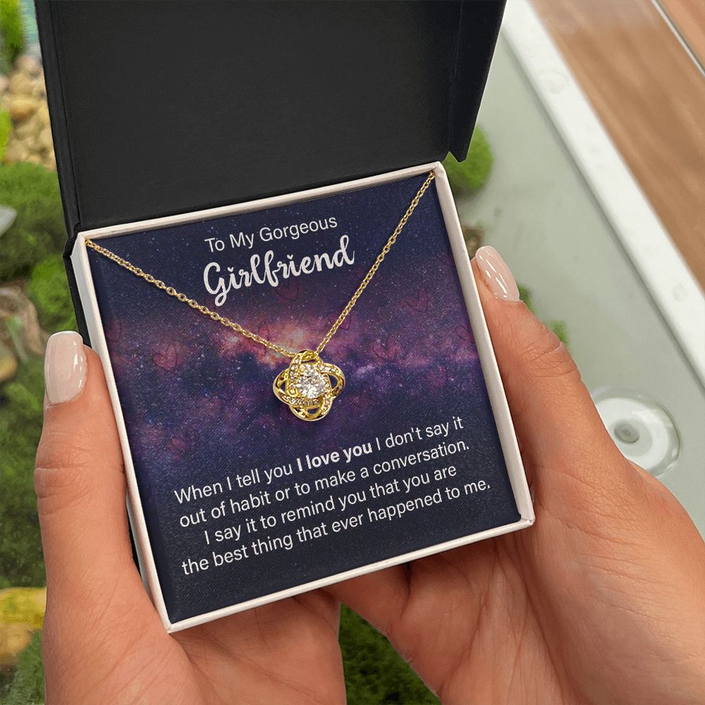To My Girlfriend When I Tell You I Love You Infinity Knot Necklace Message Card-Express Your Love Gifts
