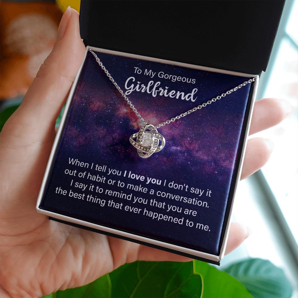 To My Girlfriend When I Tell You I Love You Infinity Knot Necklace Message Card-Express Your Love Gifts