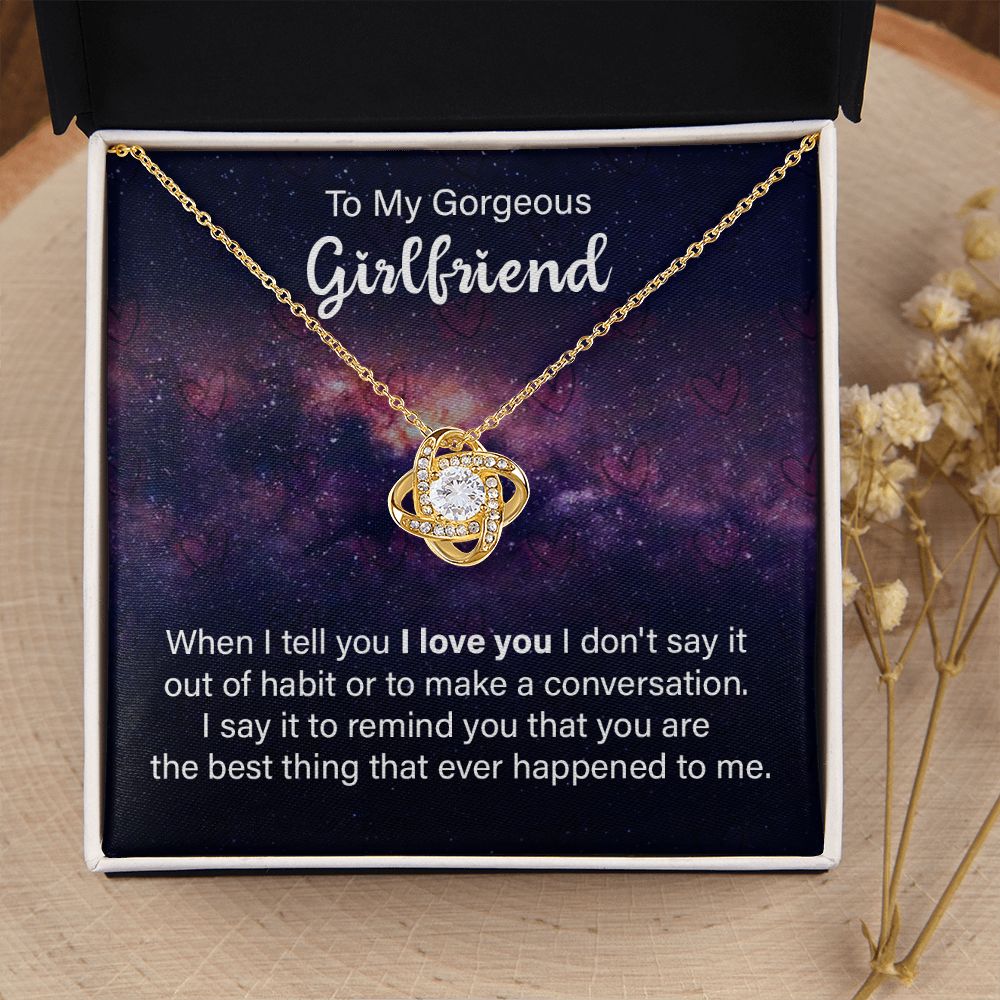 To My Girlfriend When I Tell You I Love You Infinity Knot Necklace Message Card-Express Your Love Gifts