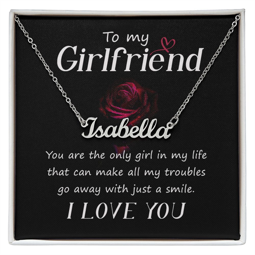 To My Girlfriend You Are The Only Girl Custom Name Necklace-Express Your Love Gifts