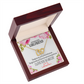 To My Girlfriend You'll See How Lovely You Are Inseparable Necklace-Express Your Love Gifts