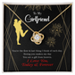 To My Girlfriend You Make my Day Infinity Knot Necklace Message Card-Express Your Love Gifts