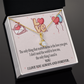 To My Girlfriend You Matter Most Alluring Ribbon Necklace Message Card-Express Your Love Gifts