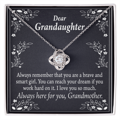 To My Granddaughter Brave and Smart Granddaughter From Grandma Infinity Knot Necklace Message Card-Express Your Love Gifts