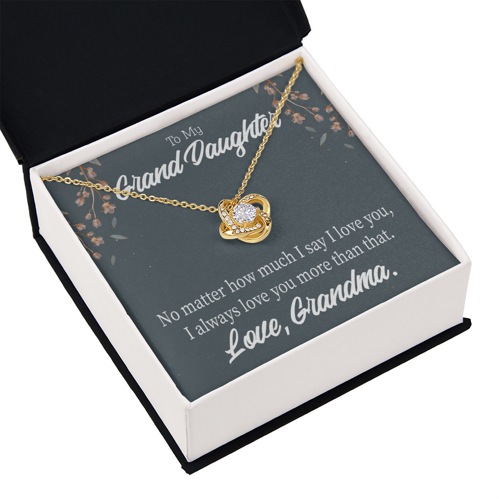 To My Granddaughter No Matter From Grandma Infinity Knot Necklace Message Card-Express Your Love Gifts