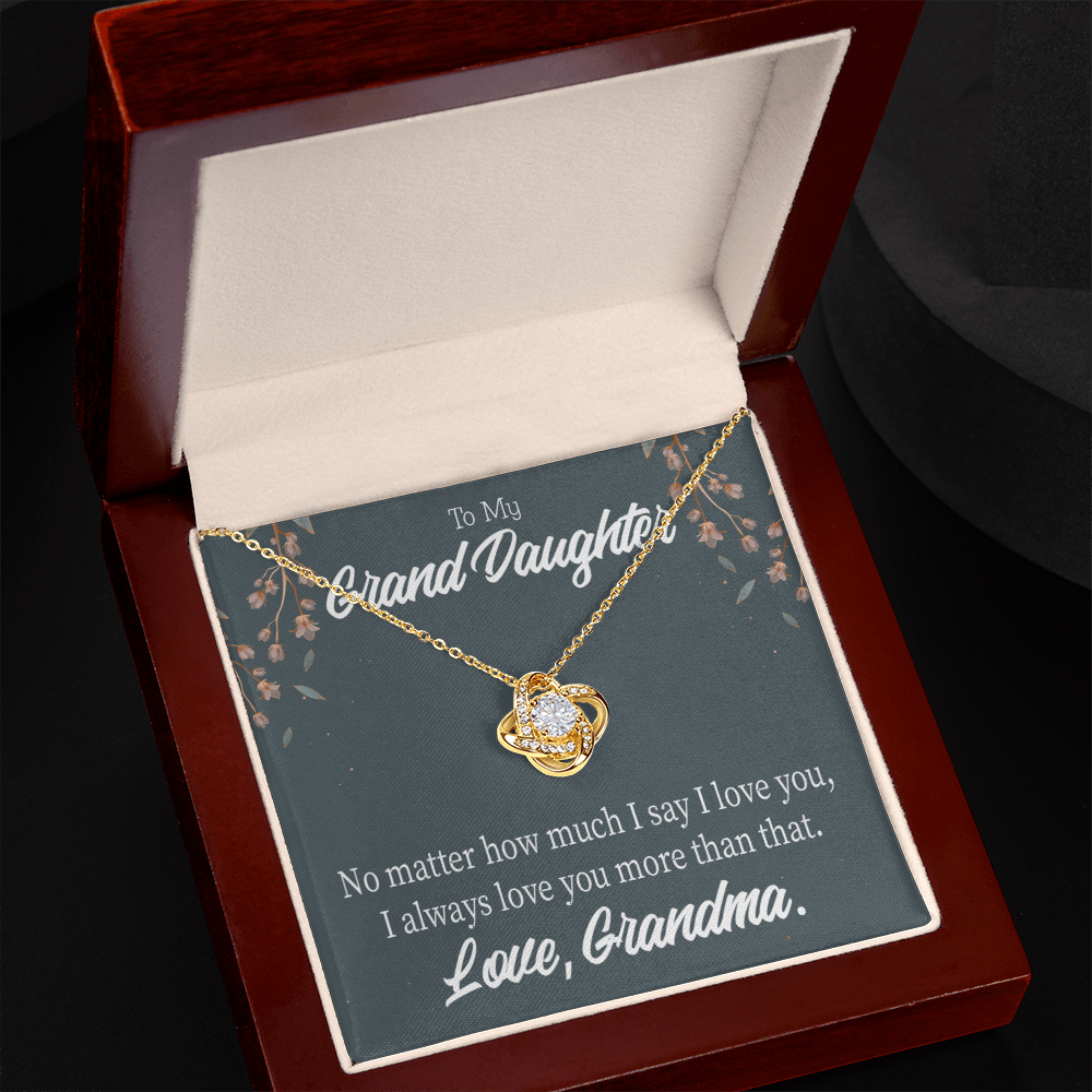 To My Granddaughter No Matter From Grandma Infinity Knot Necklace Message Card-Express Your Love Gifts