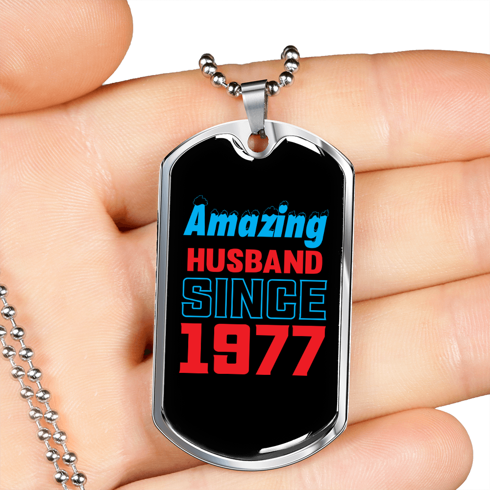 To My Husband Amazing Husband Since 1977 Necklace Stainless Steel or 18k Gold Dog Tag 24" Chain-Express Your Love Gifts