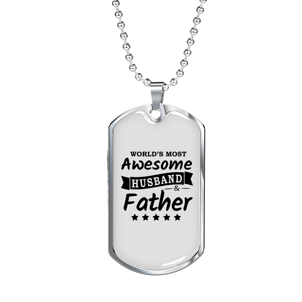 To My Husband Awesome Husband and Father Necklace Stainless Steel or 18k Gold Dog Tag 24" Chain-Express Your Love Gifts