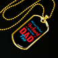 To My Husband Best Husband & Dad Too Necklace Stainless Steel or 18k Gold Dog Tag 24" Chain-Express Your Love Gifts