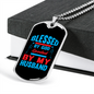 To My Husband Blessed By God Blue Necklace Stainless Steel or 18k Gold Dog Tag 24" Chain-Express Your Love Gifts