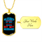 To My Husband Blessed By God Blue Necklace Stainless Steel or 18k Gold Dog Tag 24" Chain-Express Your Love Gifts