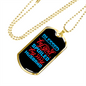 To My Husband Blessed By God Spoiled By Husband Necklace Stainless Steel or 18k Gold Dog Tag 24" Chain-Express Your Love Gifts