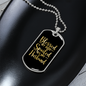 To My Husband Blessed by God Spoilled by My Husband Necklace Stainless Steel or 18k Gold Dog Tag 24" Chain-Express Your Love Gifts