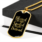 To My Husband Blessed by God Spoilled by My Husband Necklace Stainless Steel or 18k Gold Dog Tag 24" Chain-Express Your Love Gifts