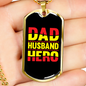 To My Husband Dad Husband Hero Red Necklace Stainless Steel or 18k Gold Dog Tag 24" Chain-Express Your Love Gifts