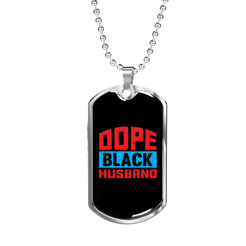 To My Husband Dope Black Husband Necklace Stainless Steel or 18k Gold Dog Tag 24" Chain-Express Your Love Gifts