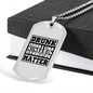 To My Husband Drunk Husbands Matter Necklace Stainless Steel or 18k Gold Dog Tag 24" Chain-Express Your Love Gifts