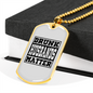 To My Husband Drunk Husbands Matter Necklace Stainless Steel or 18k Gold Dog Tag 24" Chain-Express Your Love Gifts