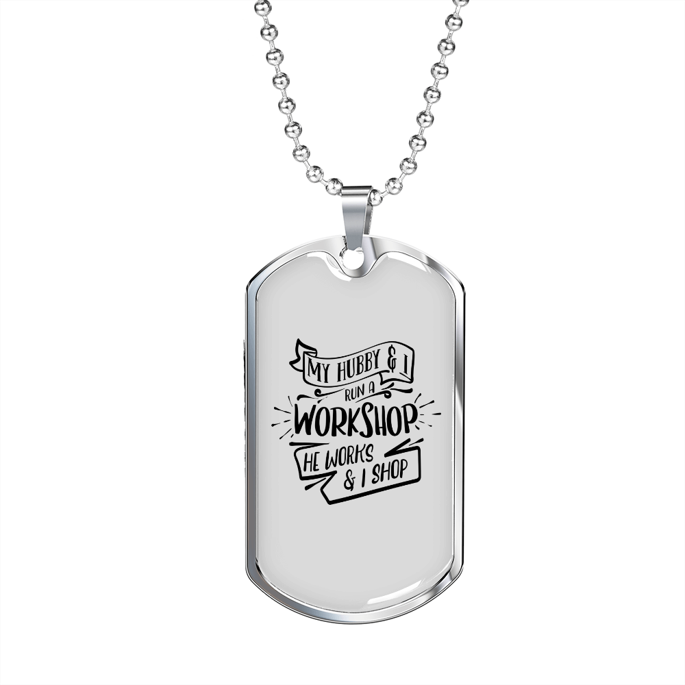 To My Husband Husband and Wife Workshop Necklace Stainless Steel or 18k Gold Dog Tag 24" Chain-Express Your Love Gifts