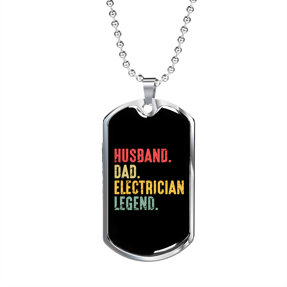To My Husband Husband Dad Electrician Legend Necklace Stainless Steel or 18k Gold Dog Tag 24" Chain-Express Your Love Gifts