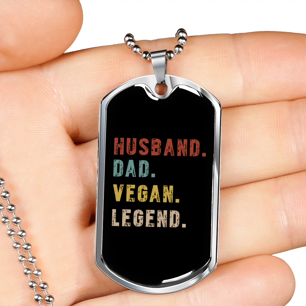 To My Husband Husband Dad Vegan Legend Necklace Stainless Steel or 18k Gold Dog Tag 24" Chain-Express Your Love Gifts