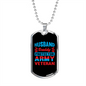 To My Husband Husband Daddy Army Veteran Hero Necklace Stainless Steel or 18k Gold Dog Tag 24" Chain-Express Your Love Gifts