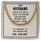 To My Husband I Choose You Cuban Chain-Express Your Love Gifts