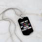 To My Husband I Don't Need Google Necklace Stainless Steel or 18k Gold Dog Tag 24" Chain-Express Your Love Gifts