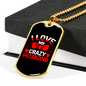 To My Husband I Love My Crazy Husband Necklace Stainless Steel or 18k Gold Dog Tag 24" Chain-Express Your Love Gifts