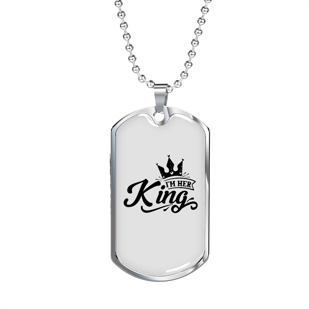 To My Husband I'm Her King White Necklace Stainless Steel or 18k Gold Dog Tag 24" Chain-Express Your Love Gifts