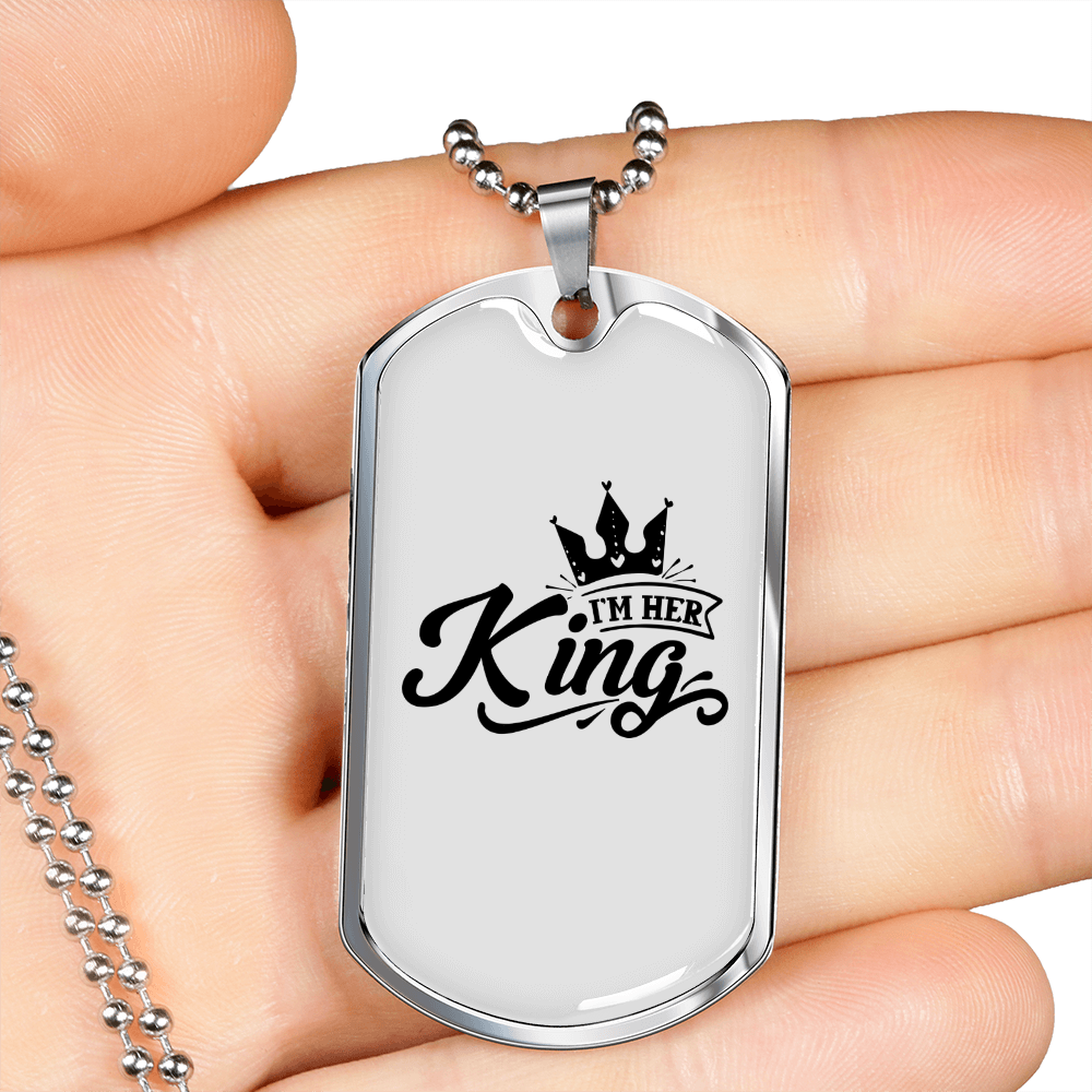 To My Husband I'm Her King White Necklace Stainless Steel or 18k Gold Dog Tag 24" Chain-Express Your Love Gifts
