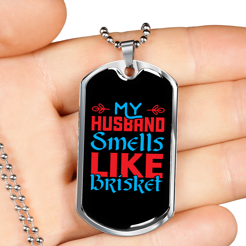 To My Husband My Husband Smells Necklace Stainless Steel or 18k Gold Dog Tag 24" Chain-Express Your Love Gifts