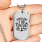 To My Husband Not The Dishes White Necklace Stainless Steel or 18k Gold Dog Tag 24" Chain-Express Your Love Gifts