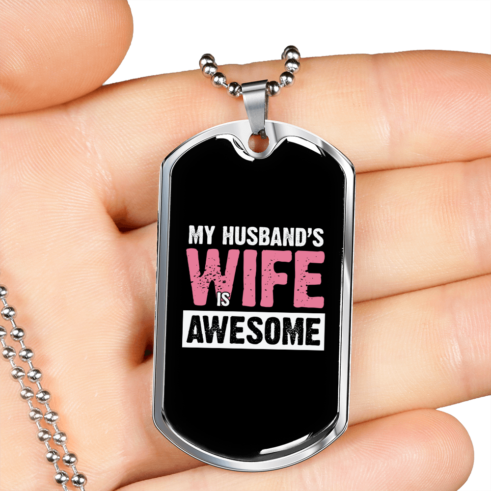 To My Husband Pink Wife Awesome Necklace Stainless Steel or 18k Gold Dog Tag 24" Chain-Express Your Love Gifts