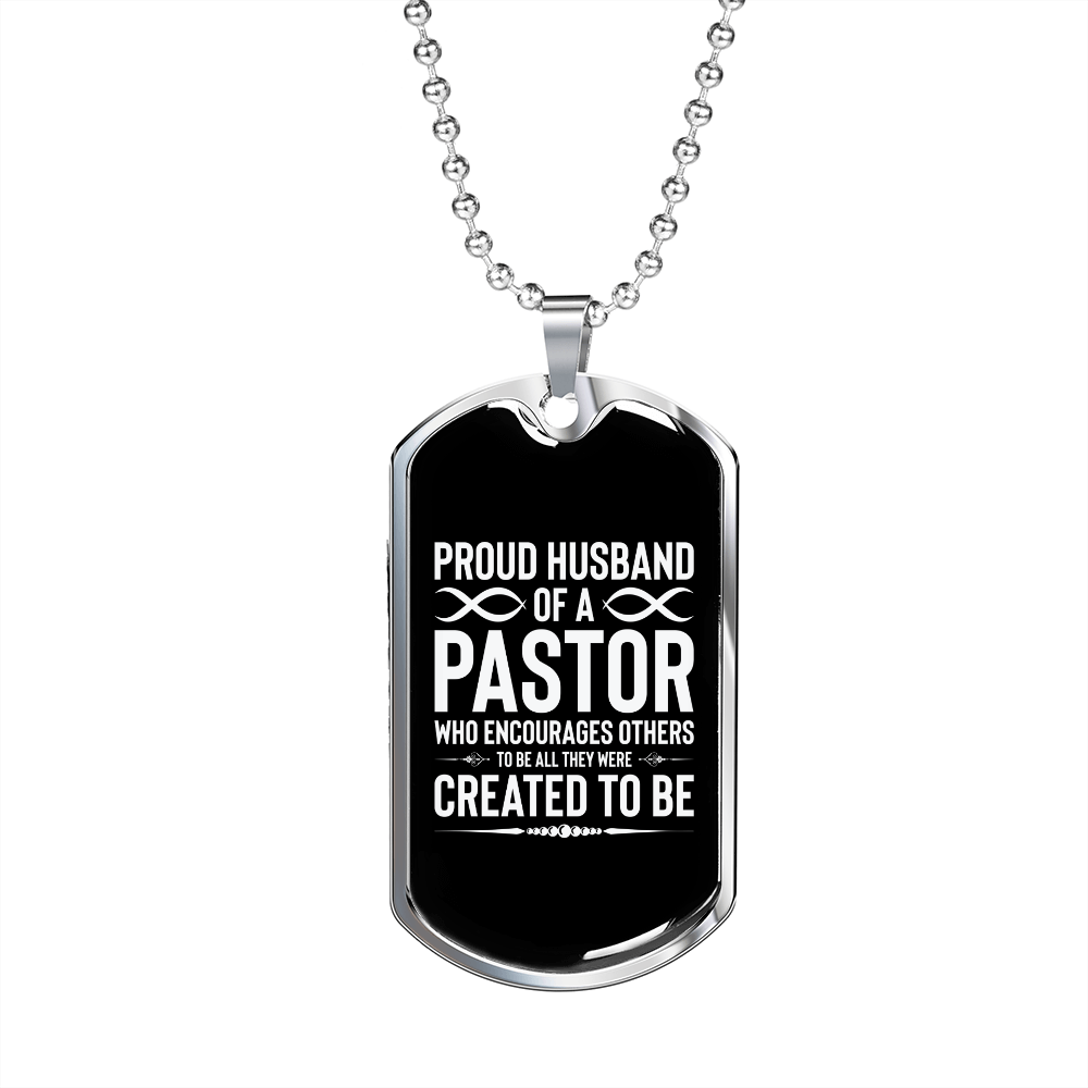 To My Husband Proud Husband of a Pastor Necklace Stainless Steel or 18k Gold Dog Tag 24" Chain-Express Your Love Gifts
