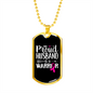 To My Husband Proud Husband Warrior Necklace Stainless Steel or 18k Gold Dog Tag 24" Chain-Express Your Love Gifts