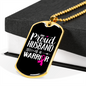 To My Husband Proud Husband Warrior Necklace Stainless Steel or 18k Gold Dog Tag 24" Chain-Express Your Love Gifts
