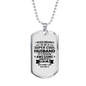 To My Husband Supercool Husband White Necklace Stainless Steel or 18k Gold Dog Tag 24" Chain-Express Your Love Gifts