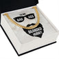 To My Husband To My Badass Bearded Hubby Cuban Chain-Express Your Love Gifts