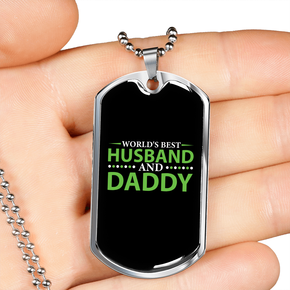 To My Husband World's Best Husband and Daddy Necklace Stainless Steel or 18k Gold Dog Tag 24" Chain-Express Your Love Gifts