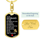 To My Husband You Are Keychain Stainless Steel or 18k Gold Dog Tag Keyring-Express Your Love Gifts