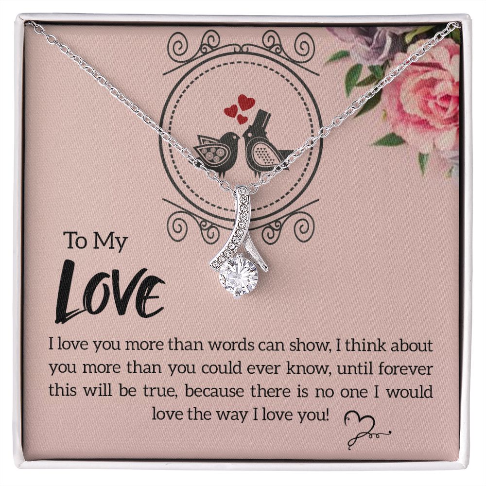 To My Love I Love You More Alluring Ribbon Necklace Message Card-Express Your Love Gifts