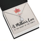 To My Mom A Mothers Love is The Heart of The Family Eternal Hope Necklace Message Card-Express Your Love Gifts