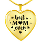 To My Mom Best Mom Ever Necklace Stainless Steel or 18k Gold Heart 18-22"-Express Your Love Gifts